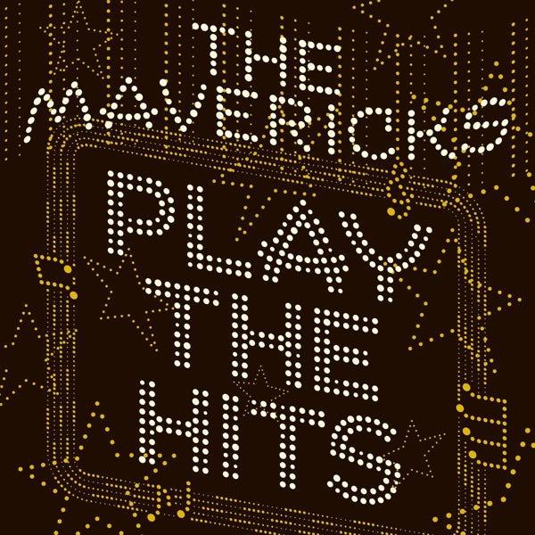  |  Vinyl LP | Mavericks - Play the Hits (LP) | Records on Vinyl