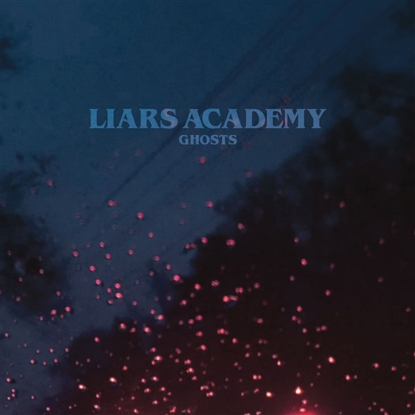  |  Vinyl LP | Liars Academy - Ghosts (LP) | Records on Vinyl