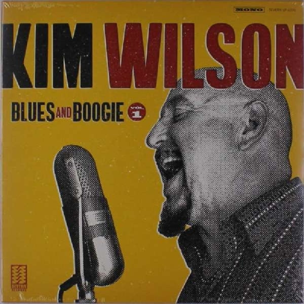 Kim Wilson - Blues And Boogie Vol. 1 |  Vinyl LP | Kim Wilson - Blues And Boogie Vol. 1 (LP) | Records on Vinyl