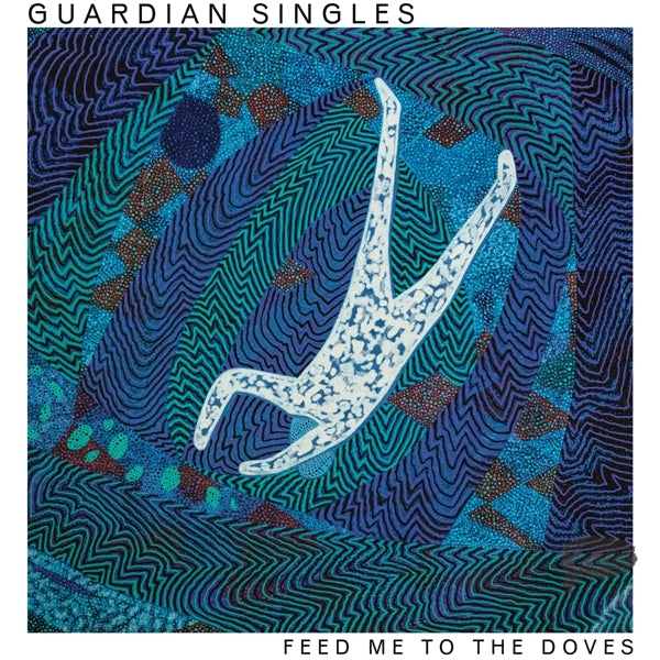  |  Vinyl LP | Guardian Singles - Feed Me To the Doves (LP) | Records on Vinyl