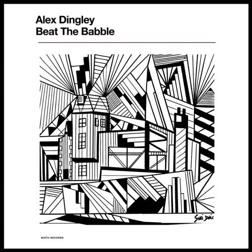 Alex Dingley - Beat The Babble |  Vinyl LP | Alex Dingley - Beat The Babble (LP) | Records on Vinyl