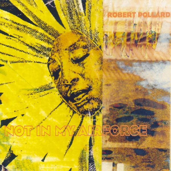 Robert Pollard - Not In My Airforce |  Vinyl LP | Robert Pollard - Not In My Airforce (LP) | Records on Vinyl