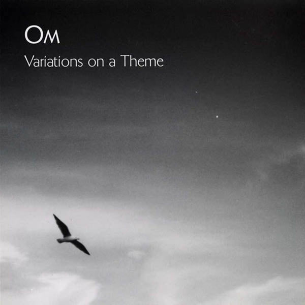  |  Vinyl LP | Om - Variations On a Theme (LP) | Records on Vinyl