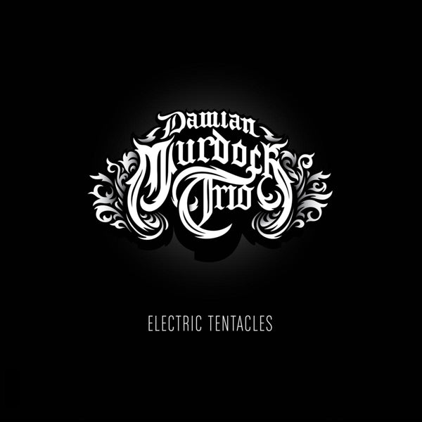 Damian Murdoch Trio - Electric Tentacles |  Vinyl LP | Damian Murdoch Trio - Electric Tentacles (LP) | Records on Vinyl