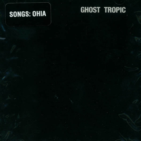 Songs: Ohia - Ghost Tropic |  Vinyl LP | Songs: Ohia - Ghost Tropic (LP) | Records on Vinyl