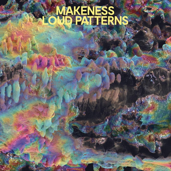 Makeness - Loud Patterns |  Vinyl LP | Makeness - Loud Patterns (LP) | Records on Vinyl