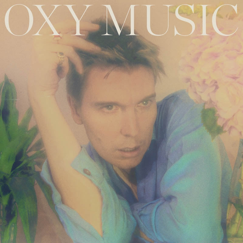  |  Vinyl LP | Alex Cameron - Oxy Music (LP) | Records on Vinyl