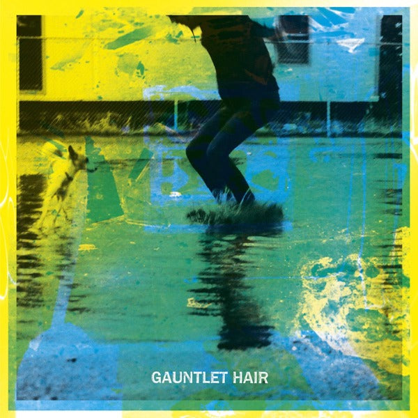 |  Vinyl LP | Gauntlet Hair - Gauntlet Hair (LP) | Records on Vinyl