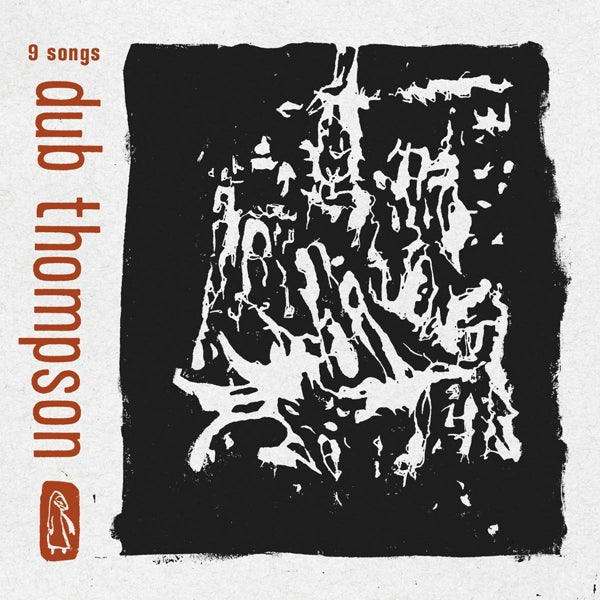 Dub Thompson - 9 Songs |  Vinyl LP | Dub Thompson - 9 Songs (LP) | Records on Vinyl