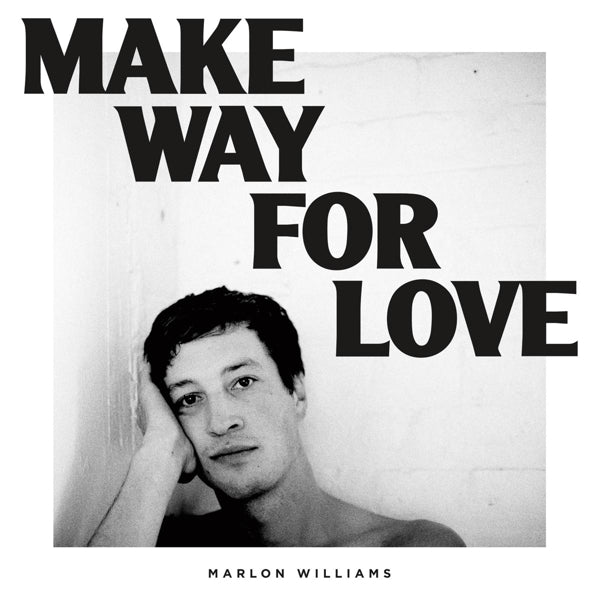 Marlon Williams - Make Way For Love |  Vinyl LP | Marlon Williams - Make Way For Love (LP) | Records on Vinyl