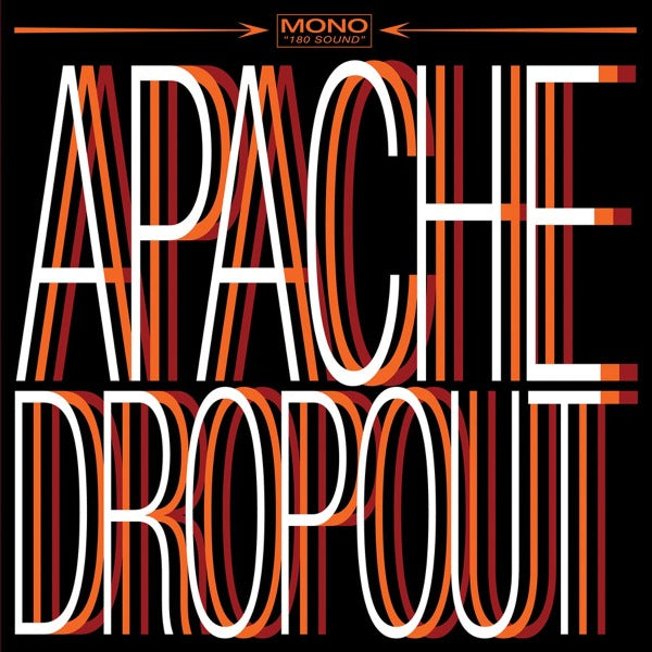 Apache Dropout - Apache Dropout |  Vinyl LP | Apache Dropout - Apache Dropout (LP) | Records on Vinyl