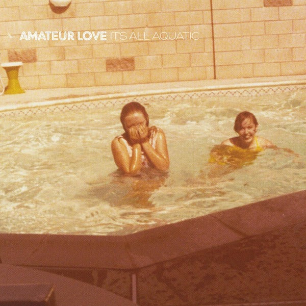 Amateur Love - It's All Aquatic |  Vinyl LP | Amateur Love - It's All Aquatic (LP) | Records on Vinyl
