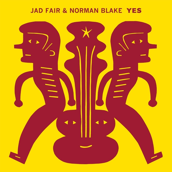 Jad Fair & Norman Blake - Yes  |  Vinyl LP | Jad Fair & Norman Blake - Yes  (LP) | Records on Vinyl