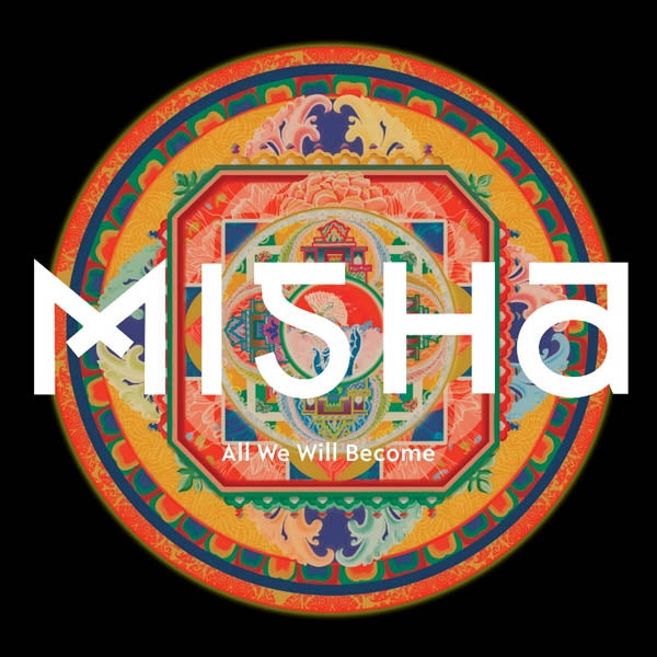 Misha - All We Will Become |  Vinyl LP | Misha - All We Will Become (LP) | Records on Vinyl