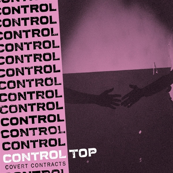  |  Vinyl LP | Control Top - Covert Contracts (LP) | Records on Vinyl