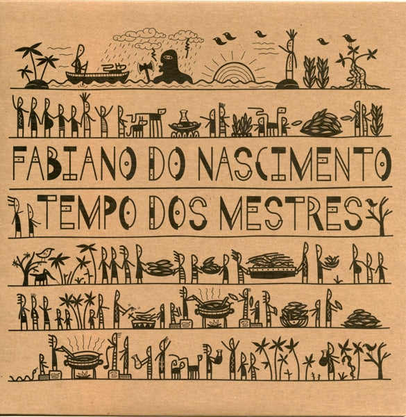 Fabiano Do Nascimento - Tempo Dos..  |  Vinyl LP | Fabiano Do Nascimento - Tempo Dos..  (LP) | Records on Vinyl
