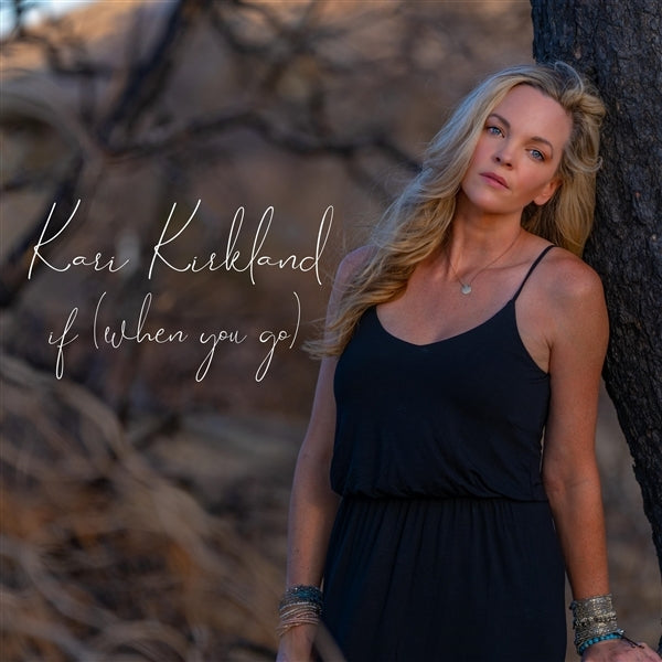  |  Vinyl LP | Kari Kirkland - If (When You Go) (LP) | Records on Vinyl