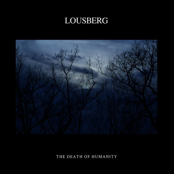 Lousberg - Death Of Humanity |  Vinyl LP | Lousberg - Death Of Humanity (LP) | Records on Vinyl