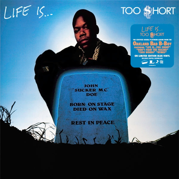  |  Vinyl LP | Too $Hort - Life is Too Short (LP) | Records on Vinyl