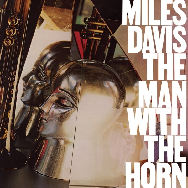  |  Vinyl LP | Miles Davis - Man With the Horn (LP) | Records on Vinyl