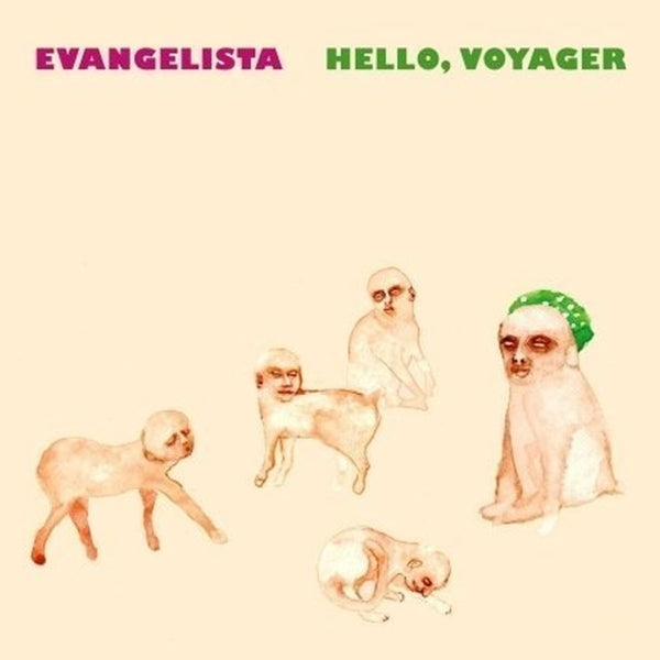 Evangelista - Hello Voyager |  Vinyl LP | Evangelista - Hello Voyager (LP) | Records on Vinyl