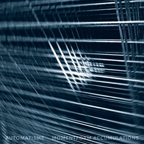 Automatisme - Momentform Accumulations |  Vinyl LP | Automatisme - Momentform Accumulations (LP) | Records on Vinyl