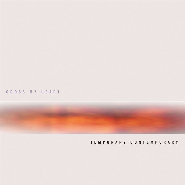  |  Vinyl LP | Cross My Heart - Temporary Contemporary (LP) | Records on Vinyl