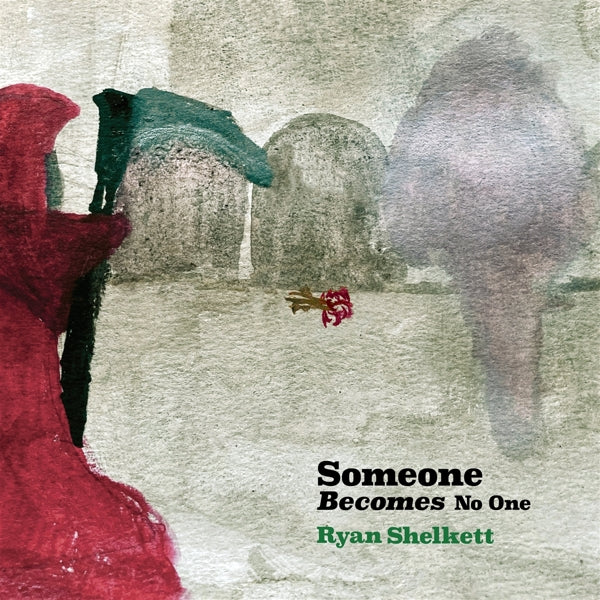  |  Vinyl LP | Ryan Shelkett - Someone Becomes No One (LP) | Records on Vinyl