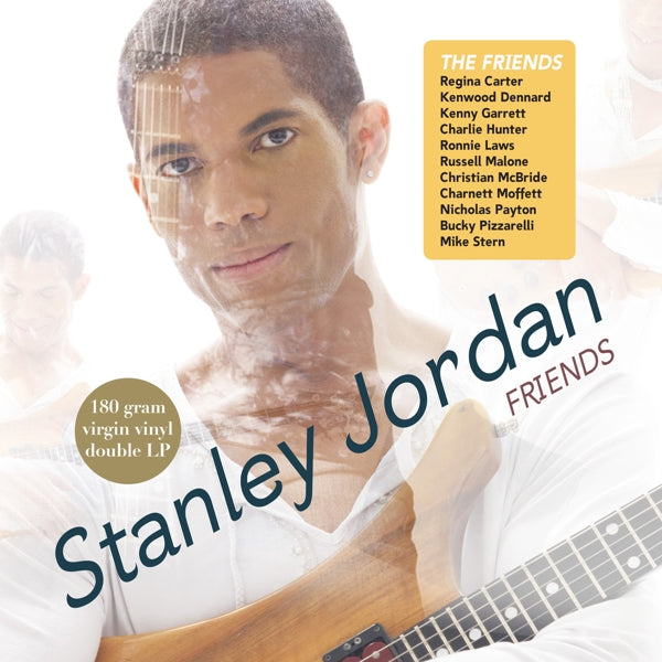 Stanley Jordan - Friends  |  Vinyl LP | Stanley Jordan - Friends  (2 LPs) | Records on Vinyl