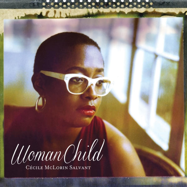 Cecile Mclorin Salvant - Womanchild  |  Vinyl LP | Cecile Mclorin Salvant - Womanchild  (2 LPs) | Records on Vinyl