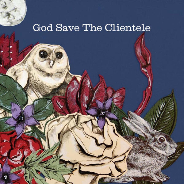 Clientele - God Save The Clientele |  Vinyl LP | Clientele - God Save The Clientele (LP) | Records on Vinyl