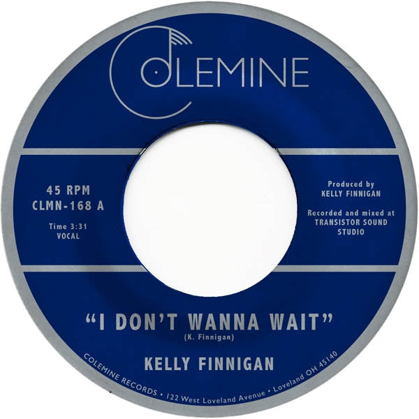 Kelly Finnegan - I Don't Wanna Wait |  7" Single | Kelly Finnegan - I Don't Wanna Wait (7" Single) | Records on Vinyl