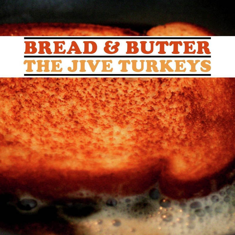 |  Vinyl LP | Jive Turkeys - Bread & Butter (LP) | Records on Vinyl