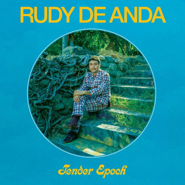  |  Vinyl LP | Rudy De Anda - Tender Epoch (LP) | Records on Vinyl