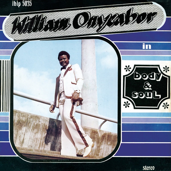 William Onyeabor - Body Soul |  Vinyl LP | William Onyeabor - Body Soul (LP) | Records on Vinyl