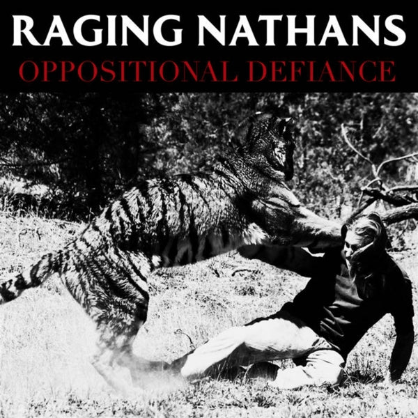  |  Vinyl LP | Raging Nathans - Oppositional Defiance (LP) | Records on Vinyl