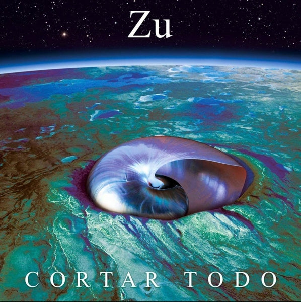  |  Vinyl LP | Zu - Cortar Todo (LP) | Records on Vinyl