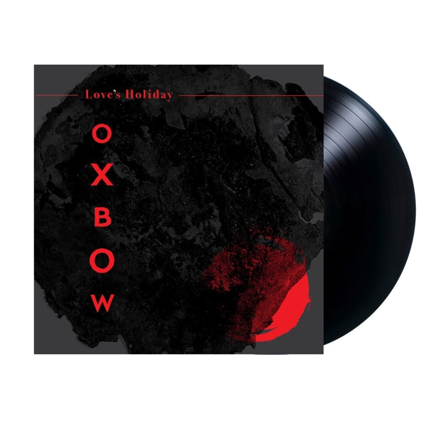 |  Vinyl LP | Oxbow - Love's Holiday (LP) | Records on Vinyl