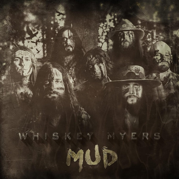  |  Vinyl LP | Whiskey Myers - Mud (LP) | Records on Vinyl