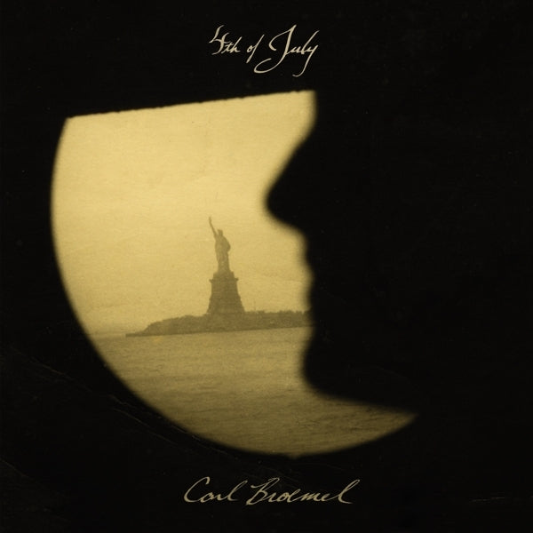  |  Vinyl LP | Carl Broemel - 4th of July (LP) | Records on Vinyl