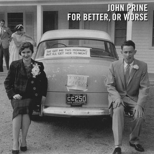  |  Vinyl LP | John Prine - For Better, or Worse (LP) | Records on Vinyl