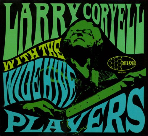 Larry Coryell - With The Wide Hive.. |  Vinyl LP | Larry Coryell - With The Wide Hive Players (LP) | Records on Vinyl