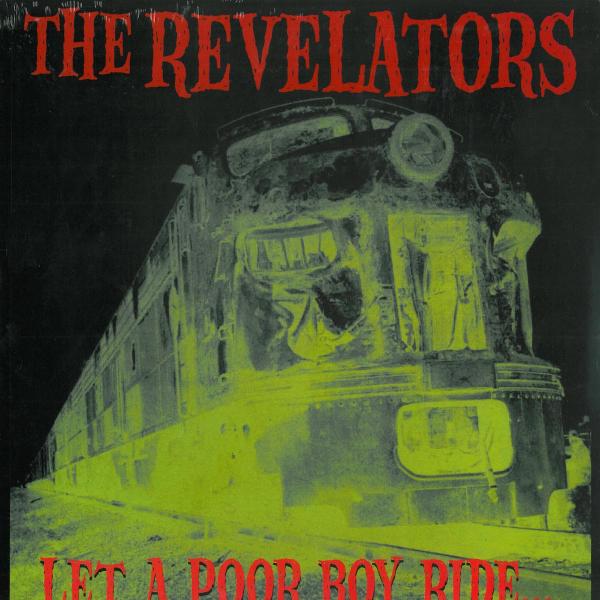 Revelators - Let A Poor Boy Ride |  Vinyl LP | Revelators - Let A Poor Boy Ride (LP) | Records on Vinyl