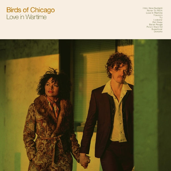 Birds Of Chicago - Love In Wartime |  Vinyl LP | Birds Of Chicago - Love In Wartime (LP) | Records on Vinyl
