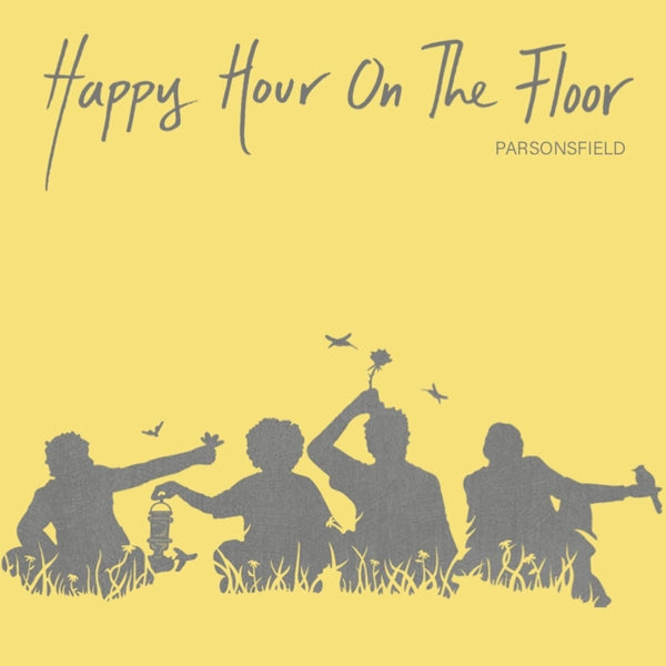 Parsonsfield - Happy Hour On The Floor |  Vinyl LP | Parsonsfield - Happy Hour On The Floor (LP) | Records on Vinyl