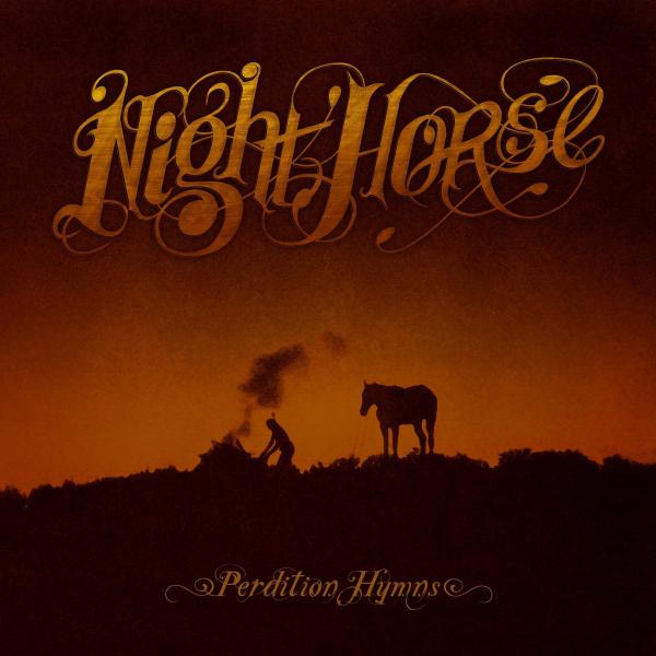 Night Horse - Perdition Hymns |  Vinyl LP | Night Horse - Perdition Hymns (LP) | Records on Vinyl