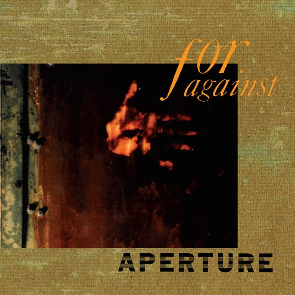 For Against - Aperture |  Vinyl LP | For Against - Aperture (LP) | Records on Vinyl