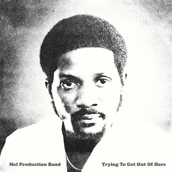  |  Vinyl LP | Mel Production Band - Trying To Get Out of Here (LP) | Records on Vinyl