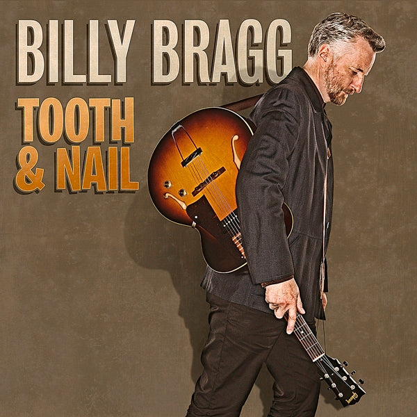 Billy Bragg - Tooth & Nail  |  Vinyl LP | Billy Bragg - Tooth & Nail  (LP) | Records on Vinyl