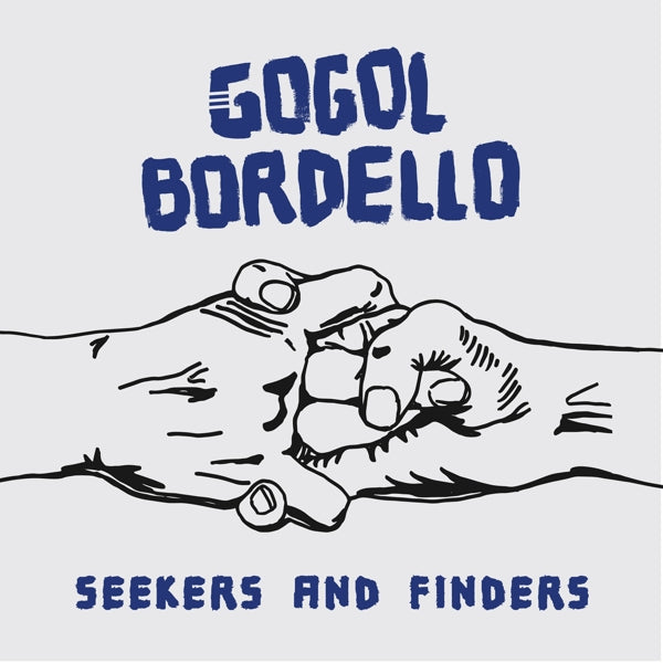 Gogol Bordello - Seekers & Finders |  Vinyl LP | Gogol Bordello - Seekers & Finders (LP) | Records on Vinyl